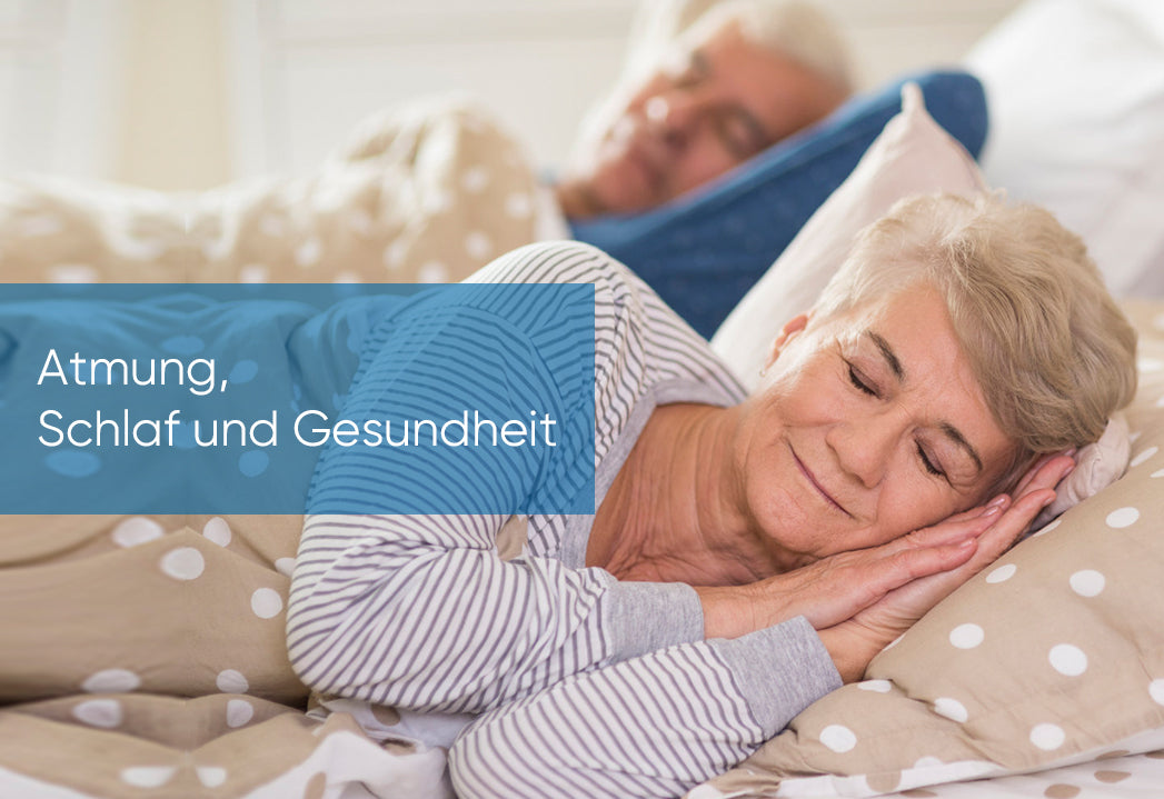 Atmung, Schlaf und Gesundheit
